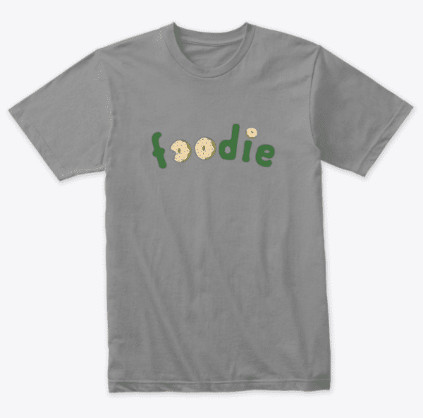 foodie unisex tshirt grey